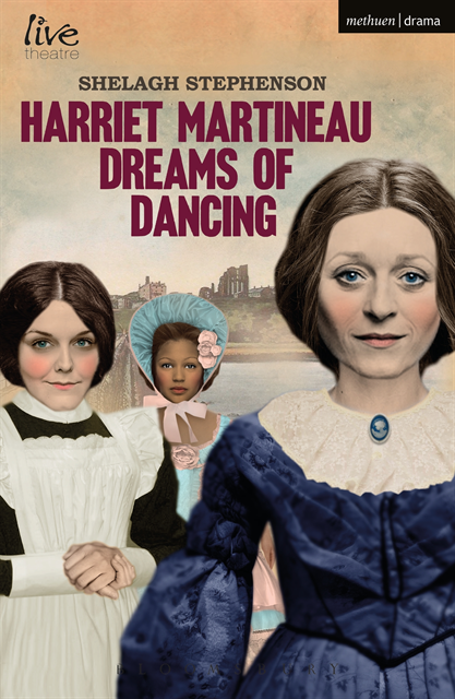 Shelagh Stephenson - Harriet Martineau Dreams of Dancing, E-bok