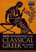 OCR Anthology for Classical Greek AS and A Level: 2019 21