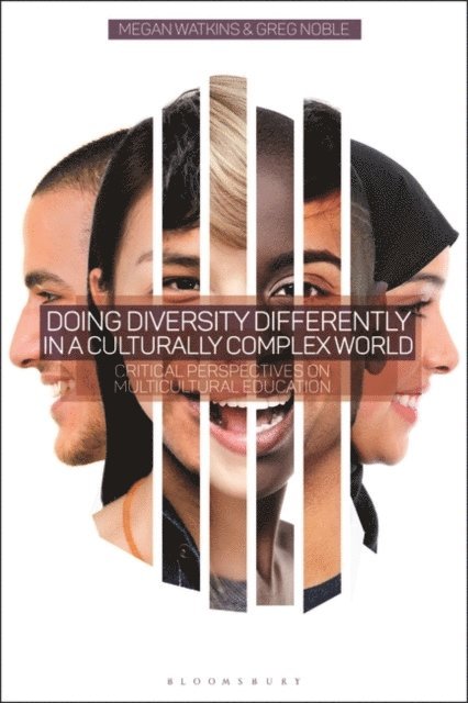 Megan Watkins, Greg Noble - Doing Diversity Differently in a Culturally Complex World, E-bok