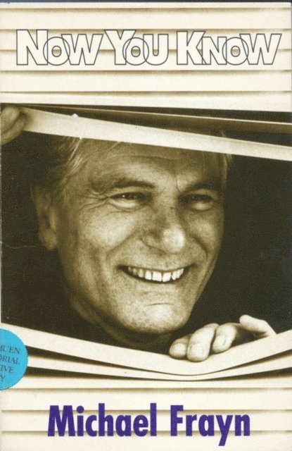 Michael Frayn - Now You Know, E-bok
