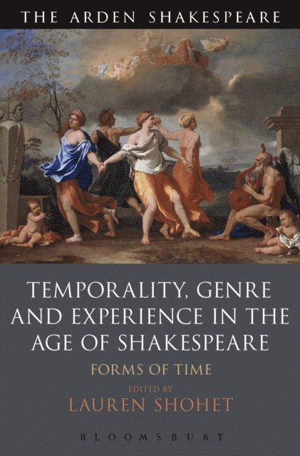 Lauren Shohet - Temporality, Genre and Experience in the Age of Shakespeare, E-bok