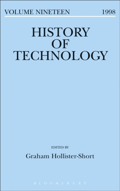 Graham Hollister-Short - History of Technology Volume 19, E-bok