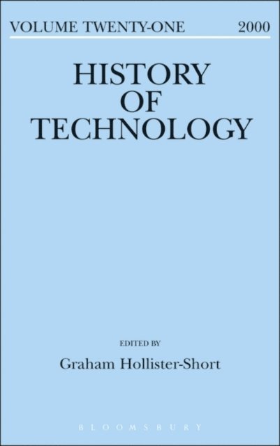 Graham Hollister-Short - History of Technology Volume 21, E-bok