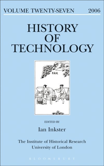 Ian Inkster - History of Technology Volume 27, E-bok