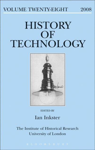 Ian Inkster - History of Technology Volume 28, E-bok