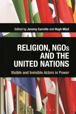 Jeremy Carrette, Hugh Miall - Religion, NGOs and the United Nations, E-bok