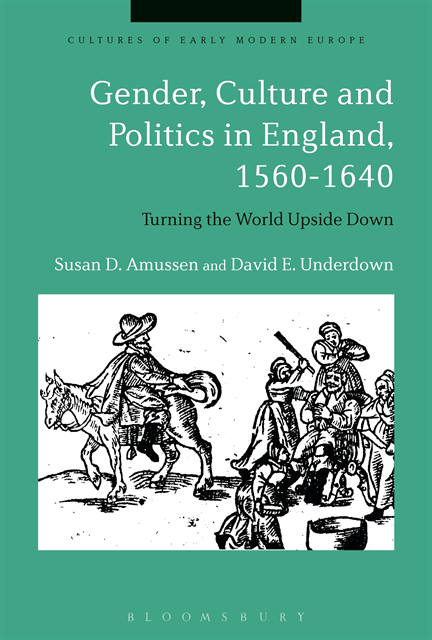 Susan D. Amussen, David E. Underdown - Gender, Culture and Politics in England, 1560-1640, E-bok