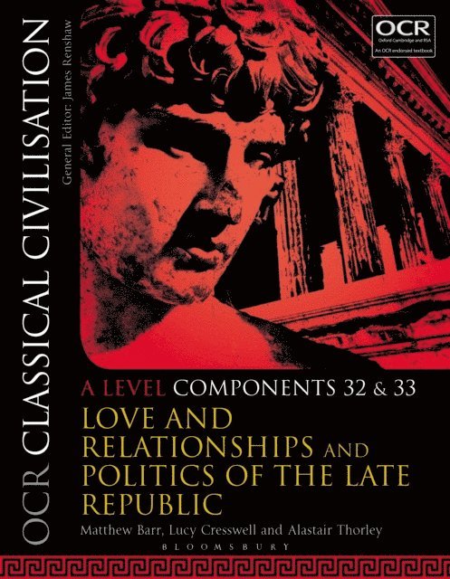 Matthew Barr, Lucy Cresswell, Alastair Thorley - OCR Classical Civilisation A Level Components 32 and 33, E-bok