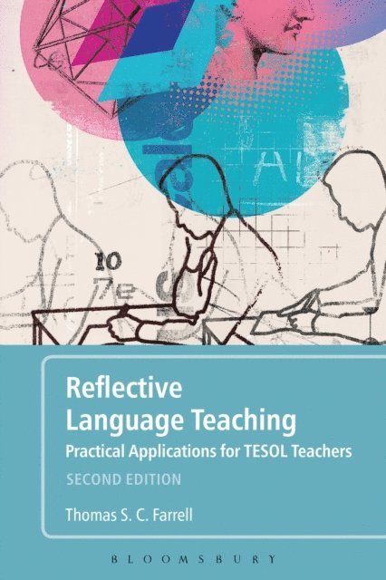Thomas S. C. Farrell - Reflective Language Teaching, E-bok