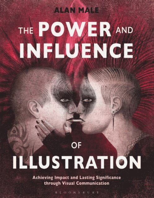 Alan Male - Power and Influence of Illustration, E-bok