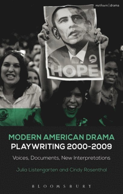 Julia Listengarten, Cindy Rosenthal - Modern American Drama: Playwriting 2000-2009, E-bok