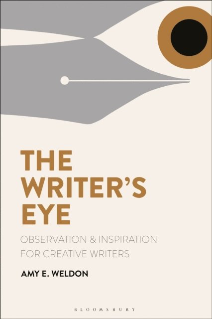 Amy E. Weldon - Writer's Eye, E-bok