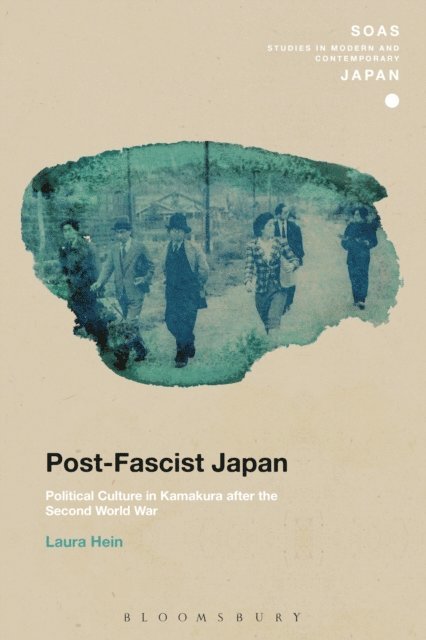 Laura Hein - Post-Fascist Japan, E-bok