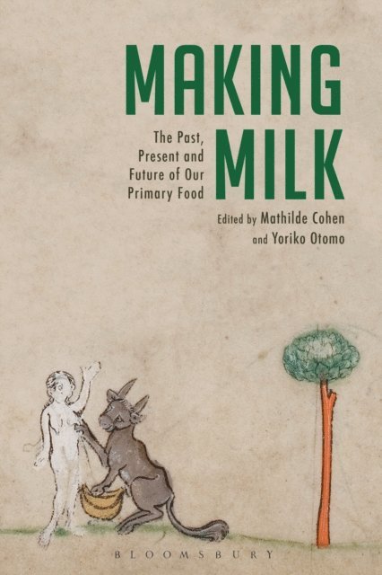 Mathilde Cohen, Yoriko Otomo - Making Milk, E-bok