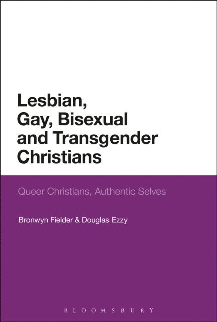 Bronwyn Fielder, Douglas Ezzy - Lesbian, Gay, Bisexual and Transgender Christians, E-bok