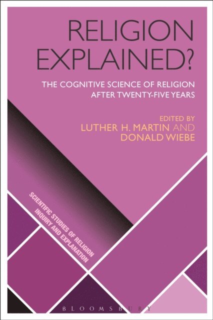 Luther H. Martin, Donald Wiebe - Religion Explained?, E-bok