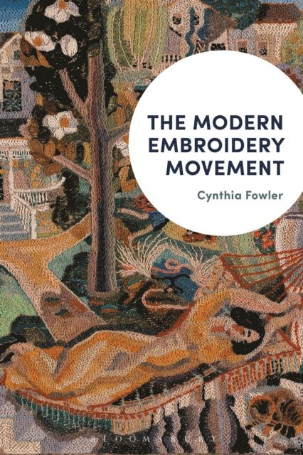 Cynthia Fowler - Modern Embroidery Movement, E-bok