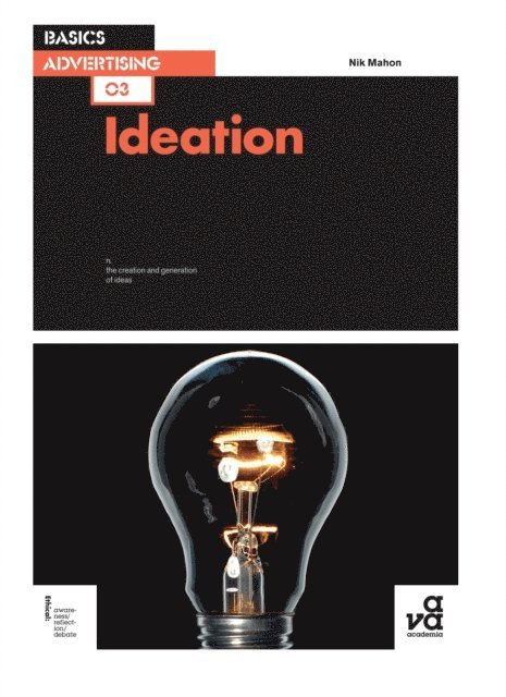 Nik Mahon - Basics Advertising 03: Ideation, E-bok