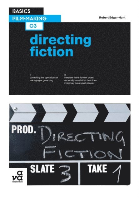Robert Edgar - Basics Film-Making 03: Directing Fiction, E-bok