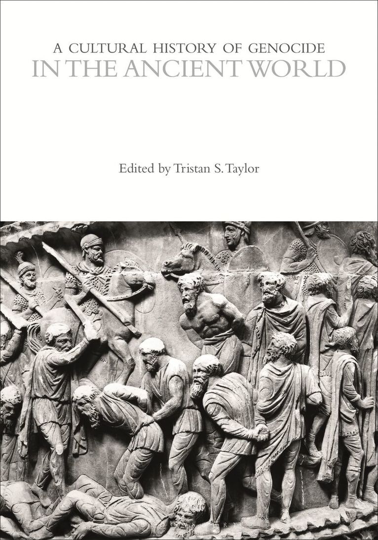 Elisa von Joeden-Forgey - Cultural History of Genocide in the Ancient World, Inbunden