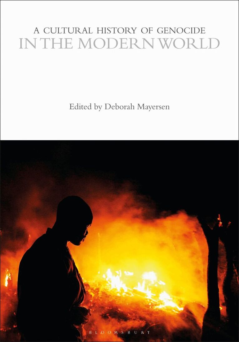 Elisa von Joeden-Forgey - Cultural History of Genocide in the Modern World, Inbunden