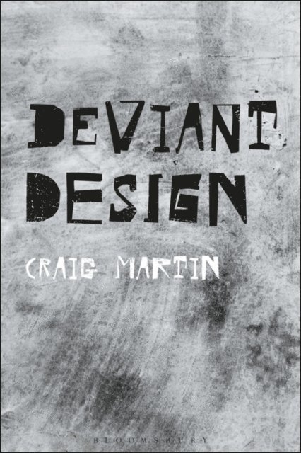 Craig Martin - Deviant Design, E-bok