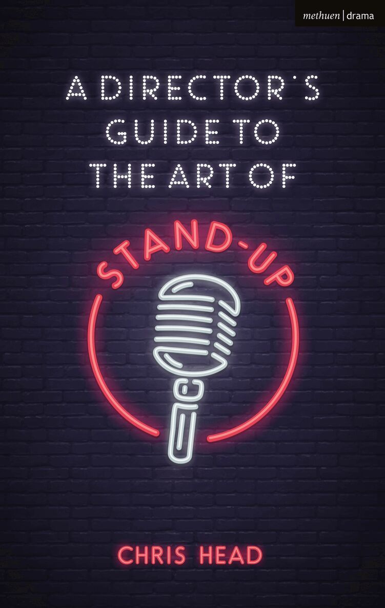 Chris Head - Director’s Guide to the Art of Stand-up, Häftad. Tillgänglighet: Lägg i varukorg