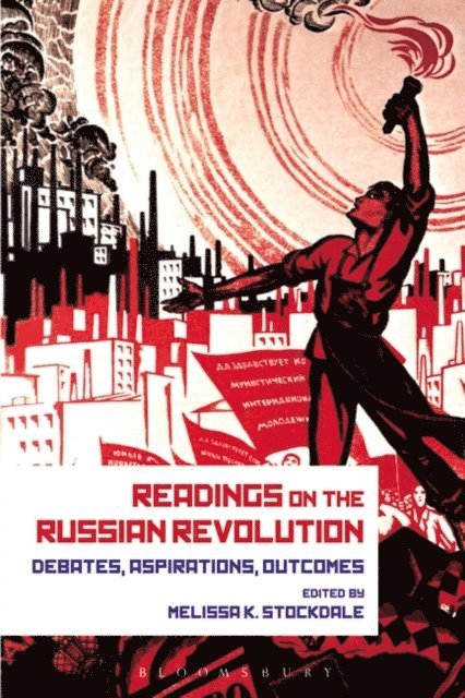 Melissa K. Stockdale - Readings on the Russian Revolution, E-bok