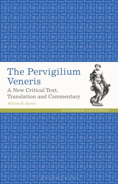 William M. Barton - Pervigilium Veneris, E-bok