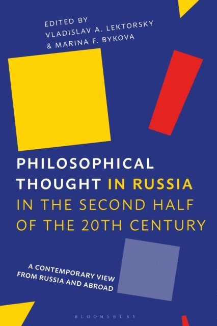 Vladislav Lektorsky, Marina F. Bykova - Philosophical Thought in Russia in the Second Half of the Twentieth Century, E-bok