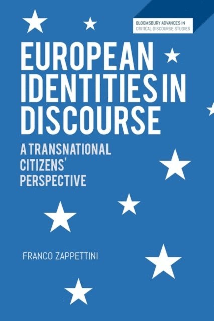 Franco Zappettini - European Identities in Discourse, E-bok
