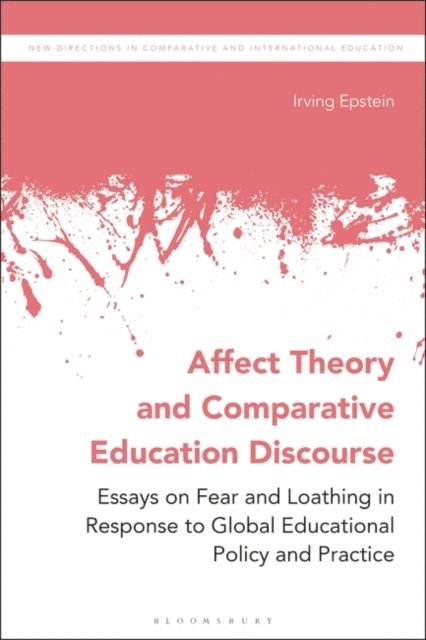 Irving Epstein - Affect Theory and Comparative Education Discourse, E-bok