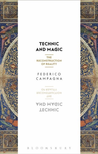 Federico Campagna - Technic and Magic, E-bok