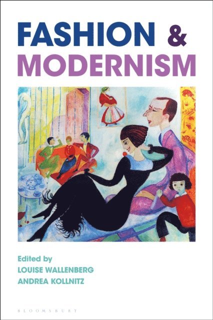 Louise Wallenberg, Andrea Kollnitz - Fashion and Modernism, E-bok
