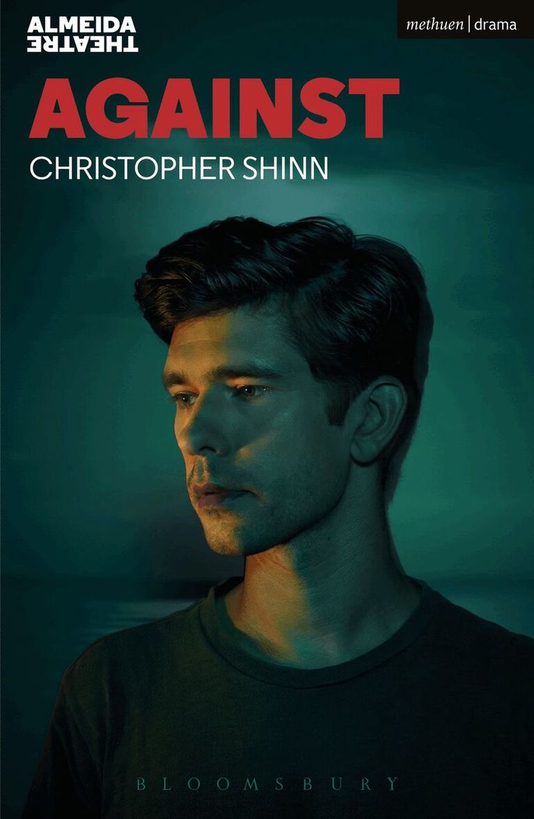 Christopher Shinn - Against, Häftad. Tillgänglighet: Lägg i varukorg