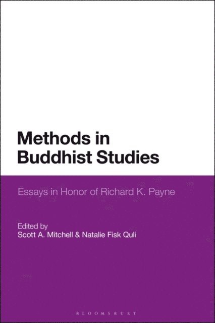 Scott A. Mitchell, Natalie Fisk Quli - Methods in Buddhist Studies, E-bok