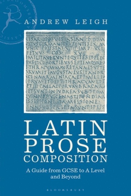 Andrew Leigh - Latin Prose Composition, E-bok