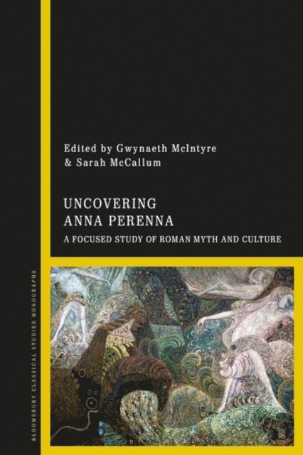 Gwynaeth McIntyre, Sarah McCallum - Uncovering Anna Perenna, E-bok