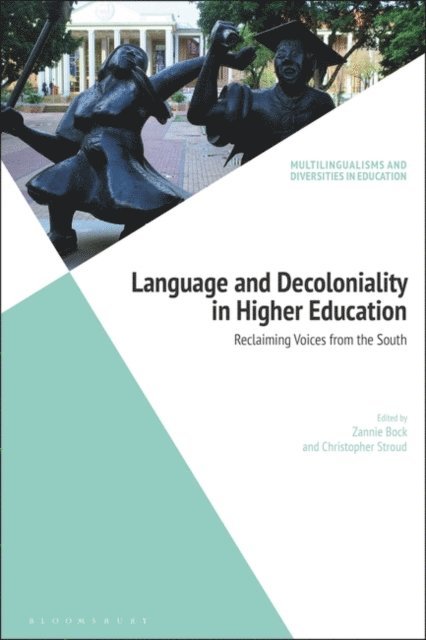 Zannie Bock, Christopher Stroud - Language and Decoloniality in Higher Education, E-bok