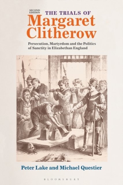 Peter Lake, Michael Questier - Trials of Margaret Clitherow, E-bok