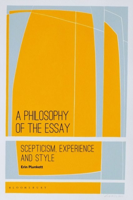 Erin Plunkett - Philosophy of the Essay, E-bok