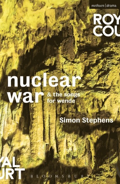 Simon Stephens - Nuclear War & The Songs for Wende, E-bok