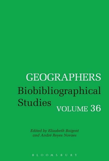 Elizabeth Baigent, André Reyes Novaes - Geographers, E-bok