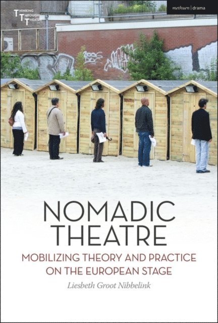 Liesbeth Groot Nibbelink - Nomadic Theatre, E-bok