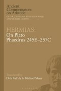 Hermias: On Plato Phaedrus 245E 257C