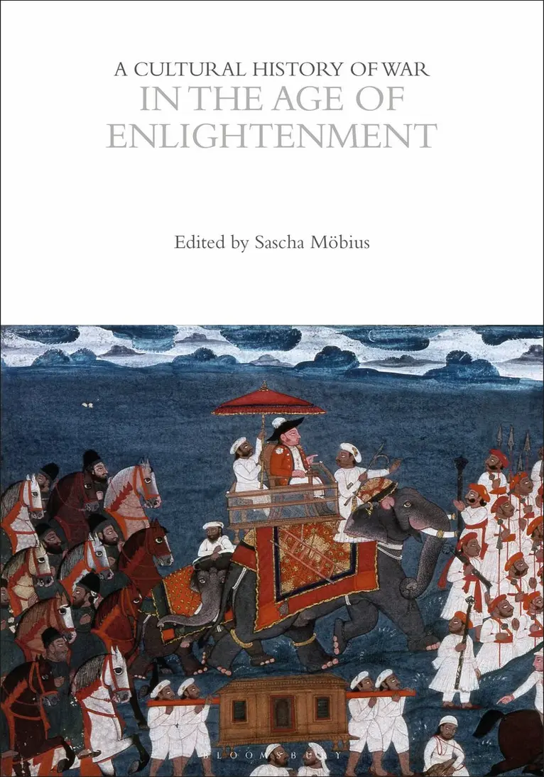 Sascha Möbius - Cultural History of War in the Age of Enlightenment, Inbunden. Tillgänglighet: Kommande