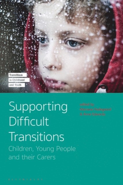 Mariane Hedegaard, Anne Edwards - Supporting Difficult Transitions, E-bok