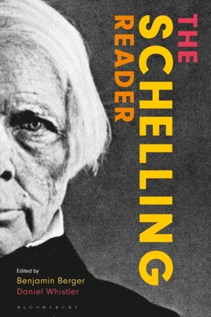 Daniel Whistler, Benjamin Berger - Schelling Reader, E-bok