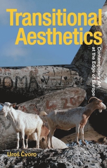 Uroš Cvoro - Transitional Aesthetics, E-bok