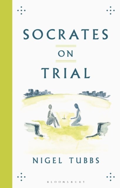 Nigel Tubbs - Socrates On Trial, E-bok
